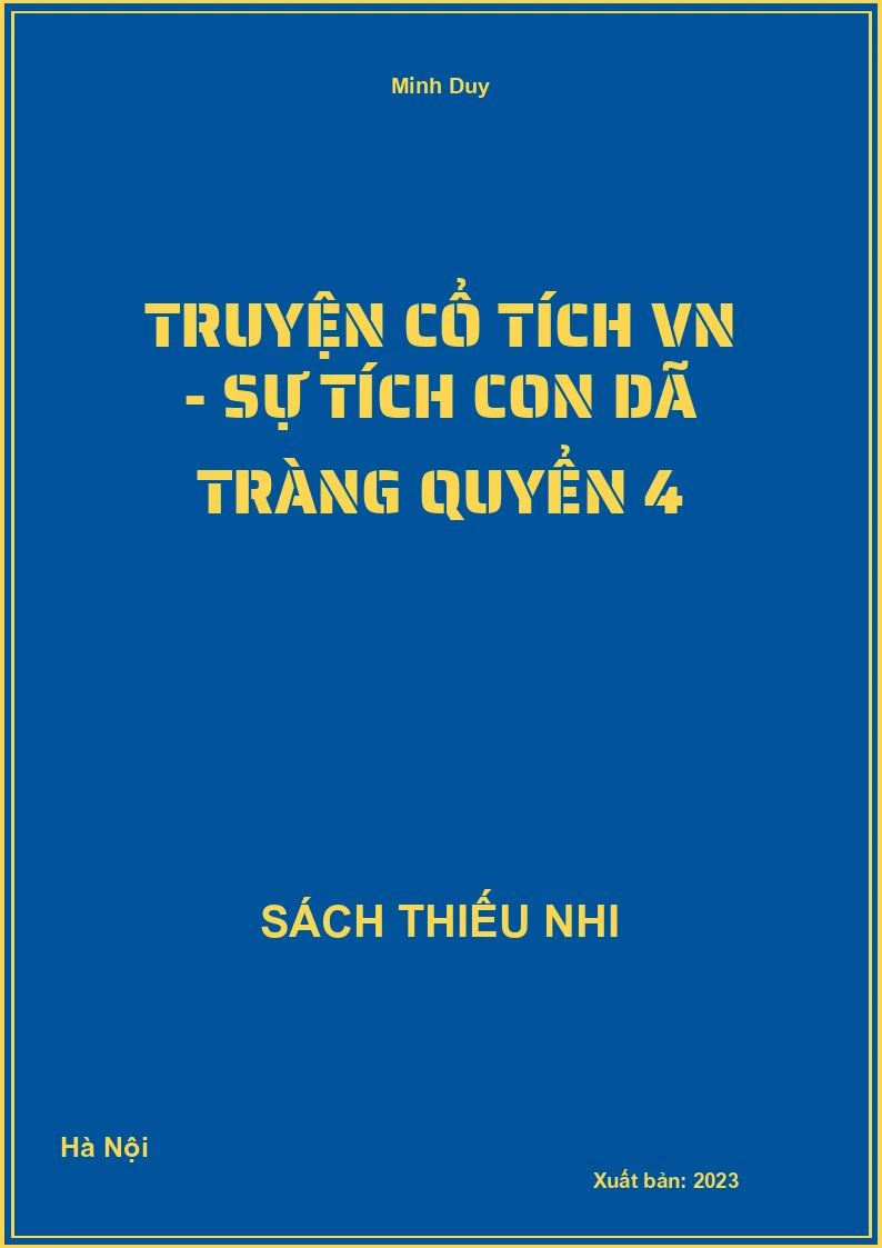 Truyện cổ tích VN - Sự tích con Dã tràng quyển 4