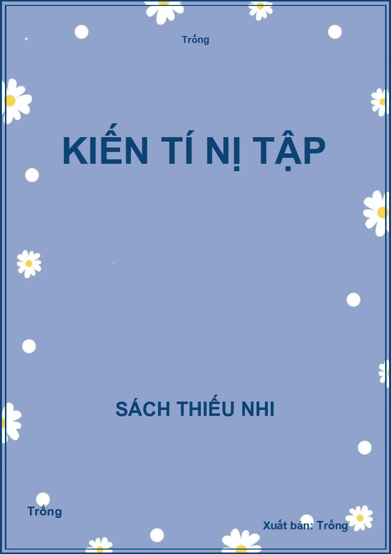 Kiến tí nị tập
