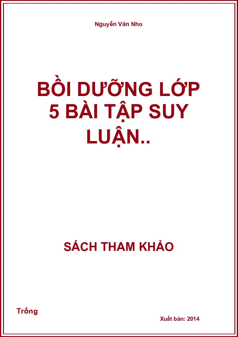 Bồi dưỡng lớp 5 bài tập suy luận..