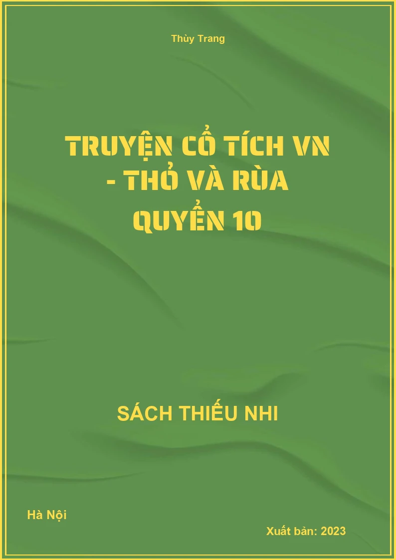 Truyện cổ tích VN - Thỏ và rùa quyển 10