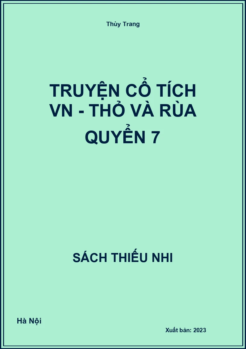 Truyện cổ tích VN - Thỏ và rùa quyển 7