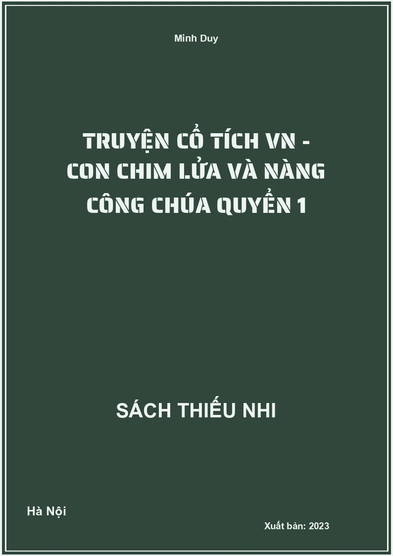 Truyện cổ tích VN - Con chim lửa và nàng công chúa quyển 1