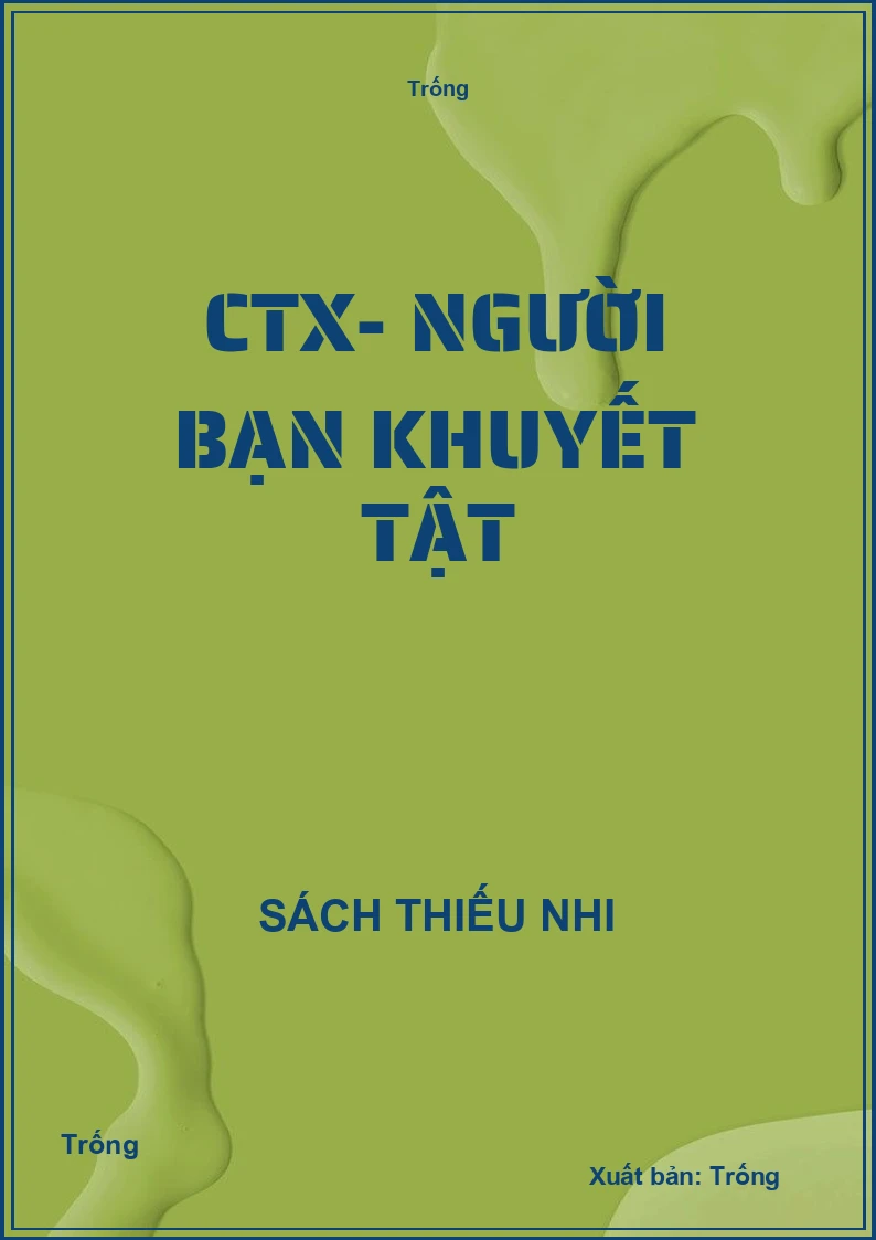 CTX- người bạn khuyết tật