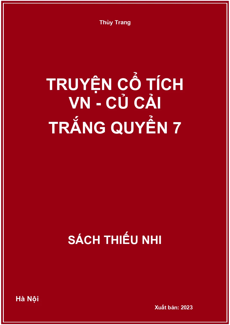 Truyện cổ tích VN - Củ cải trắng quyển 7