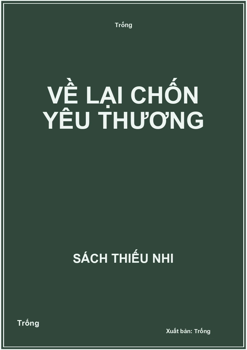 Về lại chốn yêu thương