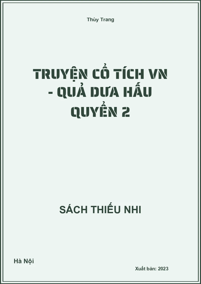 Truyện cổ tích VN - Quả dưa hấu quyển 2
