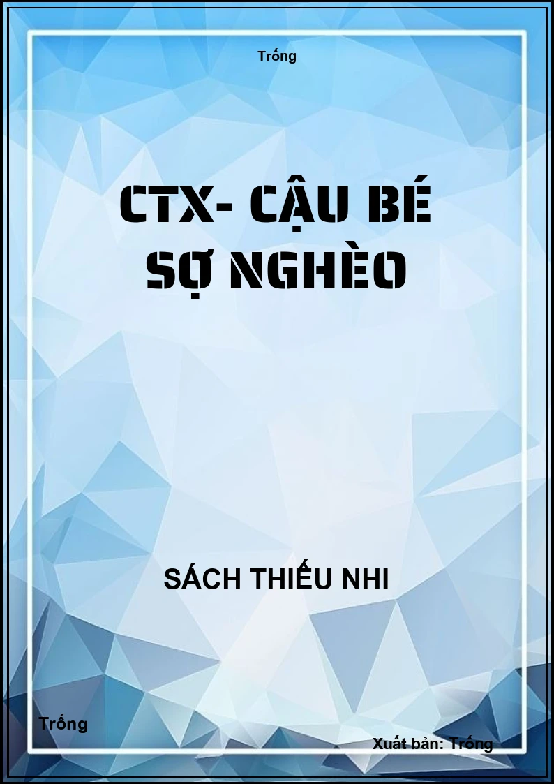 CTX- cậu bé sợ nghèo