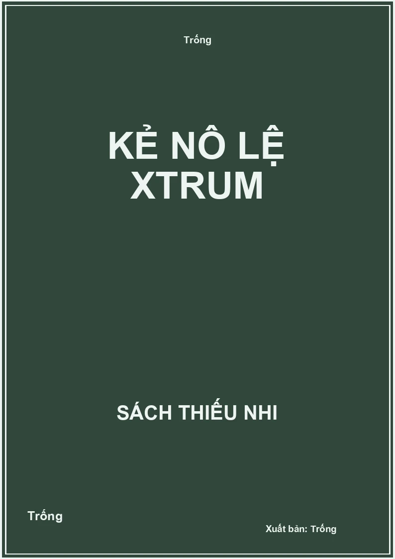 Kẻ nô lệ Xtrum