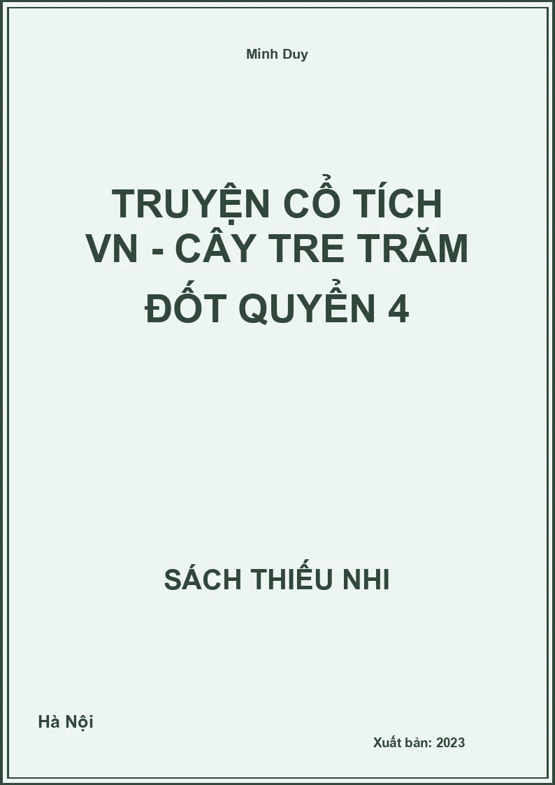 Truyện cổ tích VN - Cây tre trăm đốt quyển 4