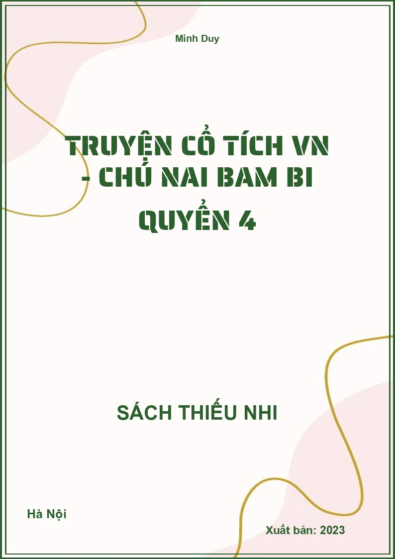 Truyện cổ tích VN - Chú nai bam bi quyển 4
