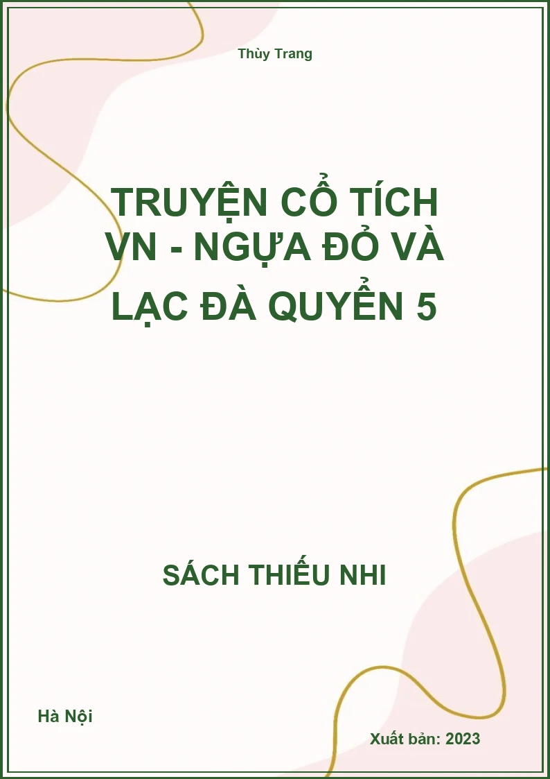 Truyện cổ tích VN - Ngựa đỏ và lạc đà quyển 5