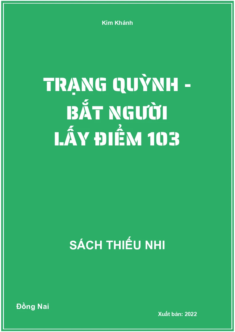 Trạng Quỳnh - Bắt người lấy điểm 103