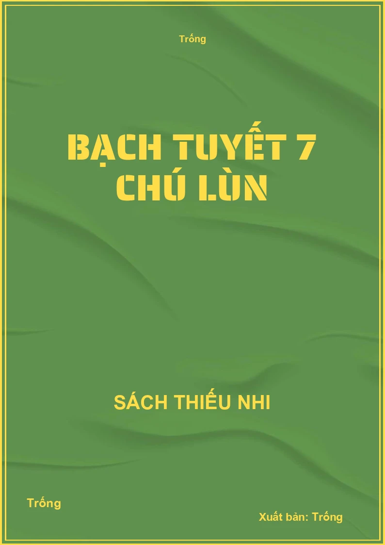 Bạch Tuyết 7 chú lùn