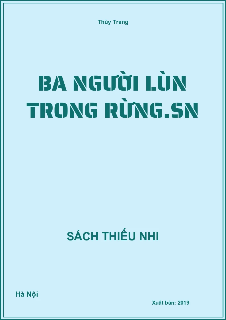 Ba người Lùn trong rừng.SN