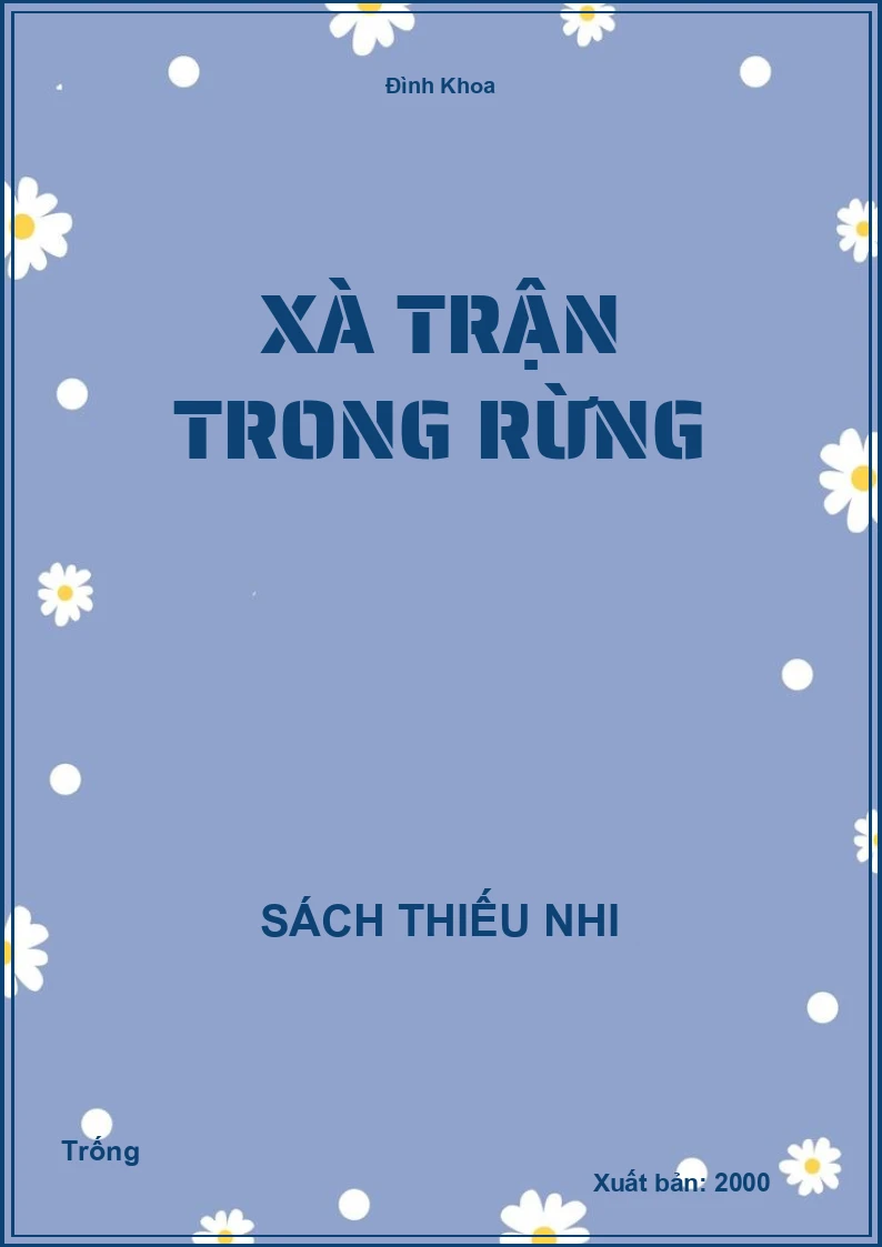 Xà trận trong rừng
