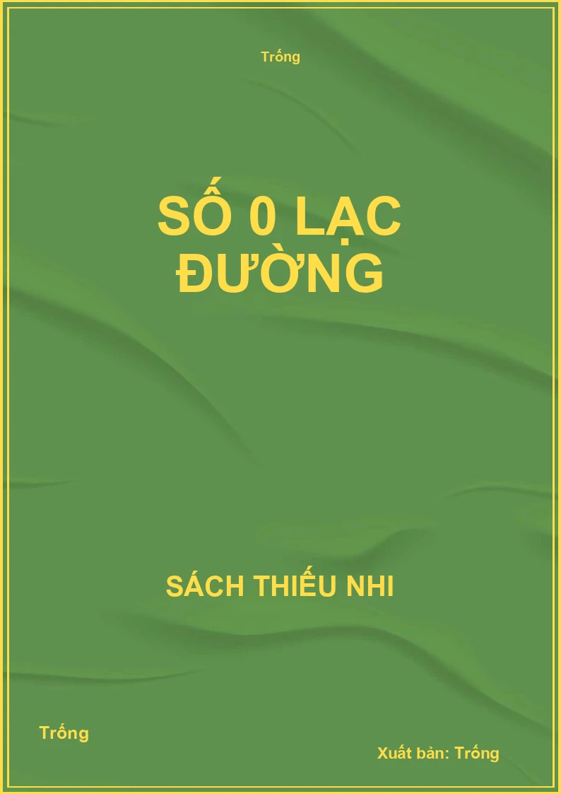 Số 0 lạc đường