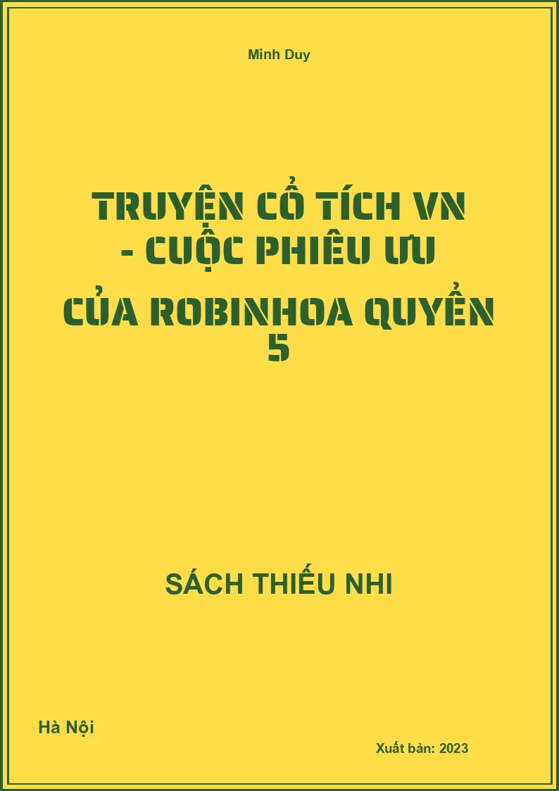 Truyện cổ tích VN - Cuộc phiêu ưu của Robinhoa quyển 5