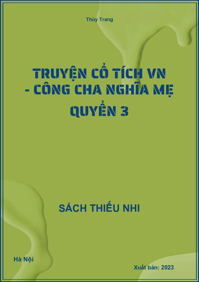 Truyện cổ tích VN - Công cha nghĩa mẹ quyển 3