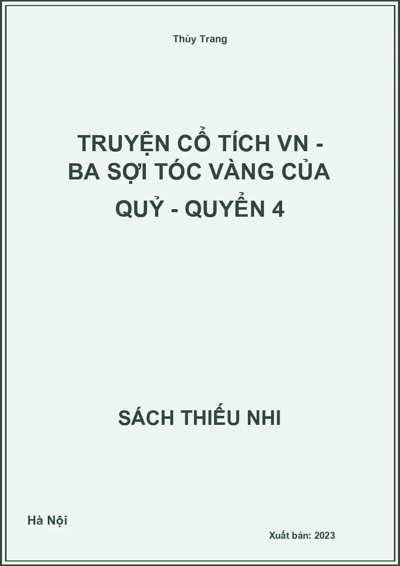 Truyện cổ tích VN - Ba sợi tóc vàng của Quỷ - quyển 4