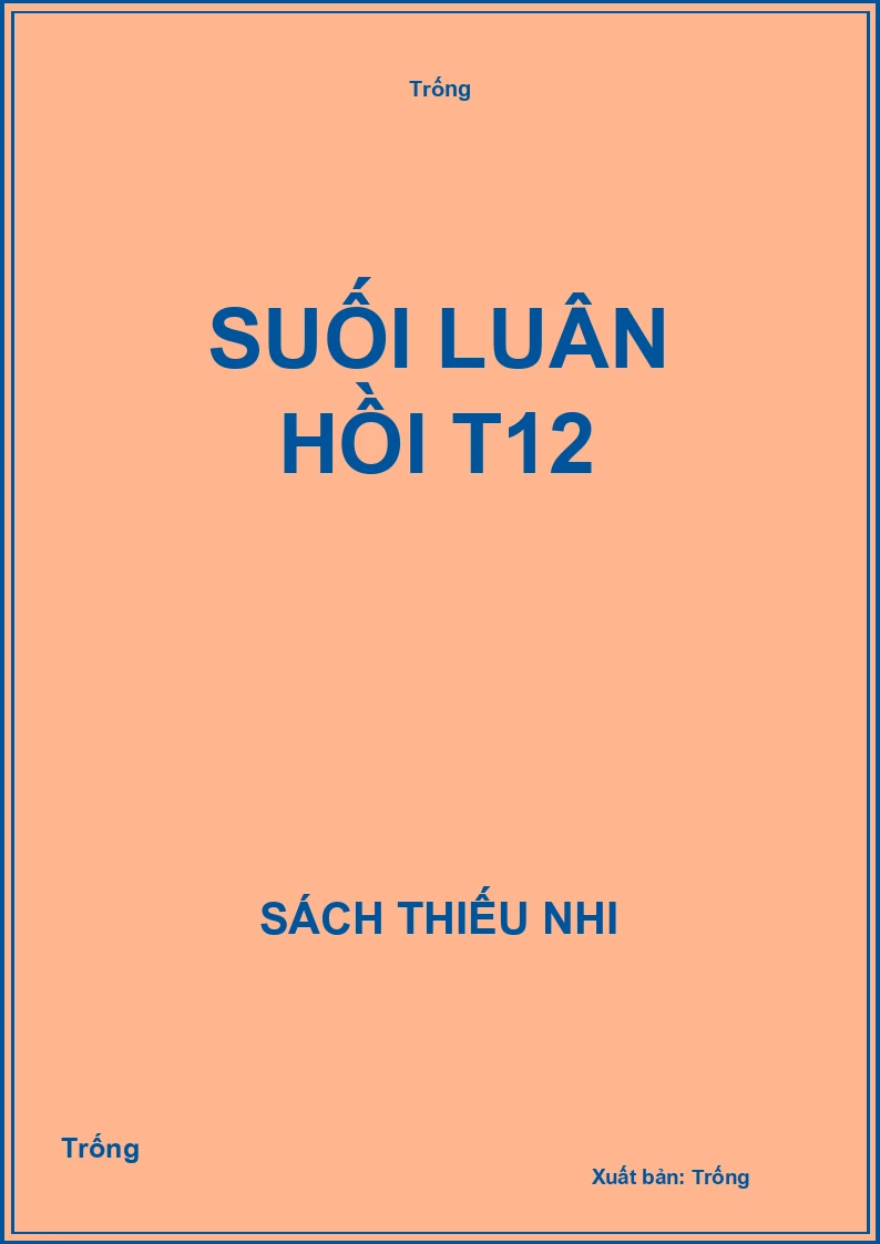 Suối luân hồi T12