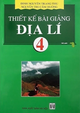 Thiết kế bài giảng Địa lí 4