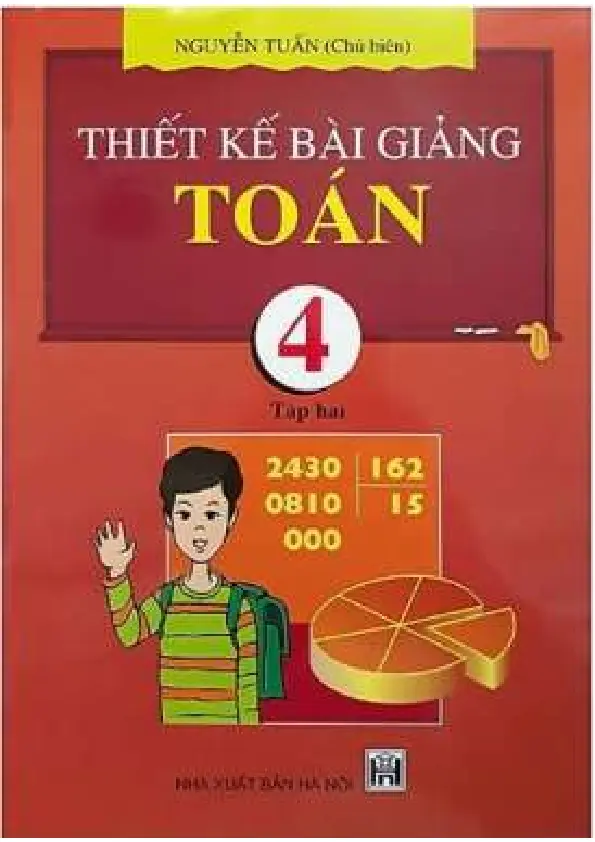 Thiết kế bài giảng Toán 4 Tập 2