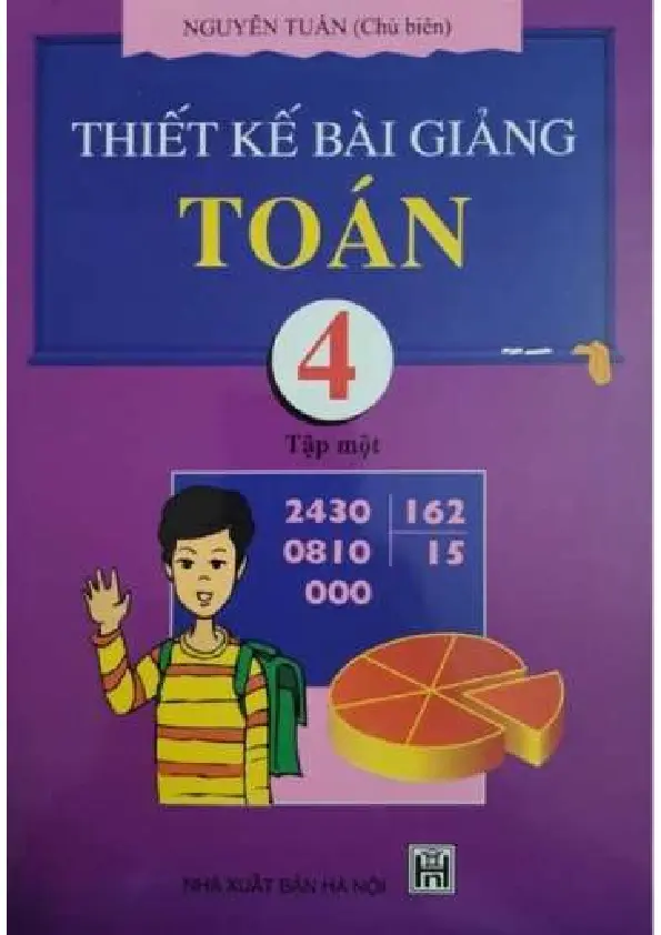 Thiết kế bài giảng Toán 4 Tập 1