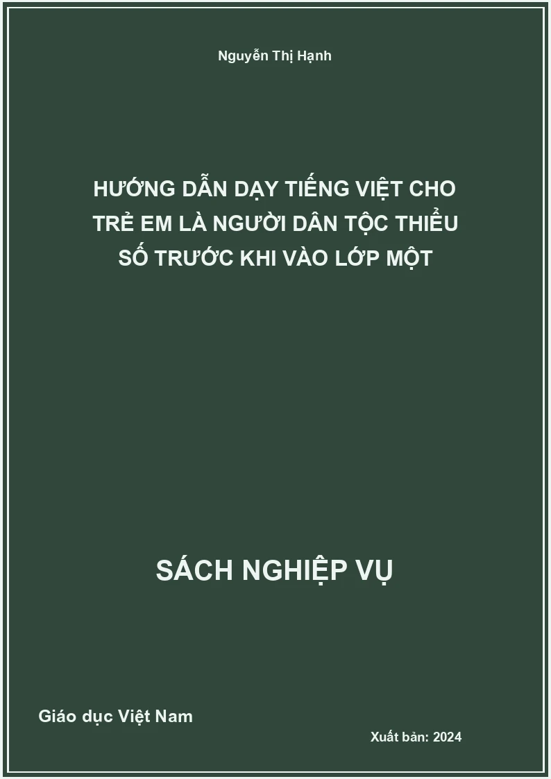 Hướng dẫn dạy Tiếng Việt cho trẻ em là người dân tộc thiểu số trước khi vào lớp Một