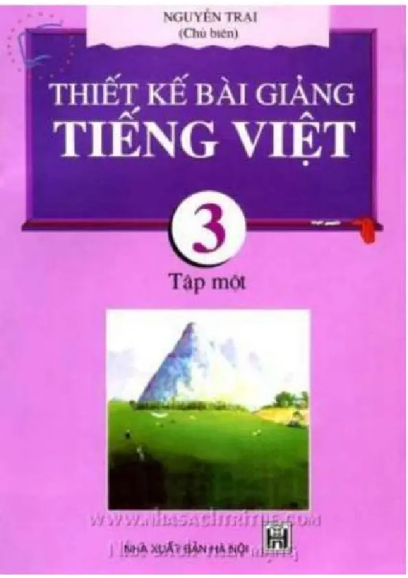 Thiết kế bài giảng Tiếng Việt 3 Tập 1