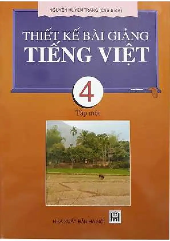 Thiết kế bài giảng Tiếng Việt 4 Tập 1
