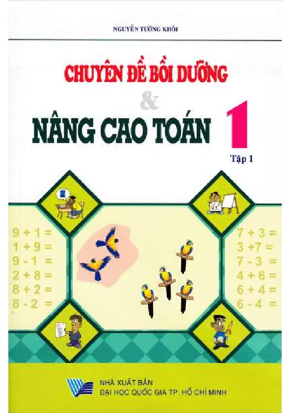 Chuyên đề bồi dưỡng và nâng cao Toán 1 - Tập 1