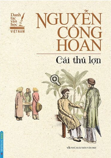 Danh tác văn học Việt Nam - Nguyễn Công Hoan: Cái thủ lợn