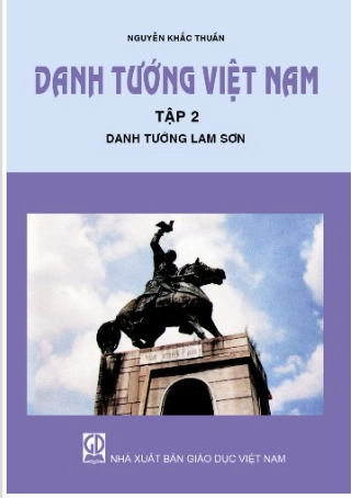 Danh tướng Việt Nam - Tập 2: Danh tướng Lam Sơn