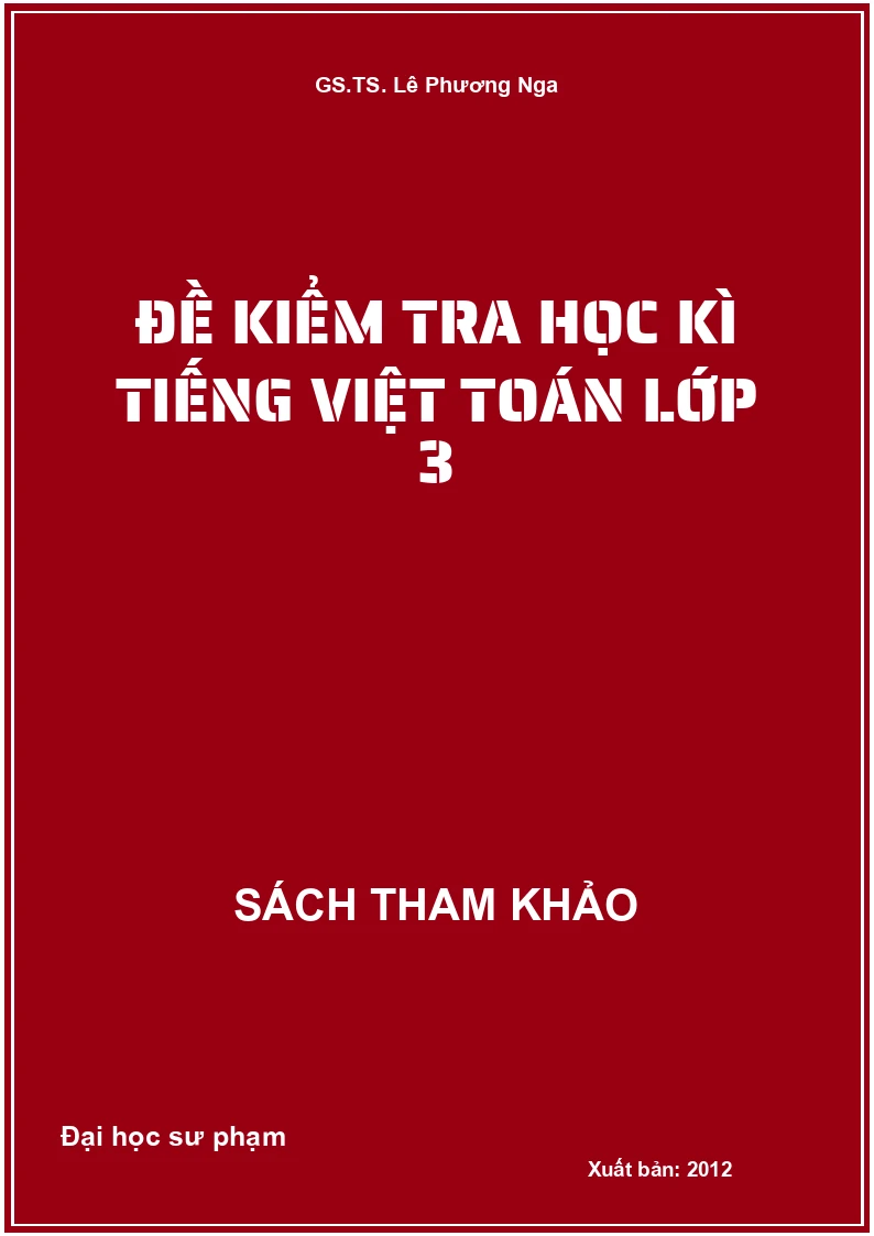 Đề kiểm tra học kì Tiếng Việt Toán lớp 3