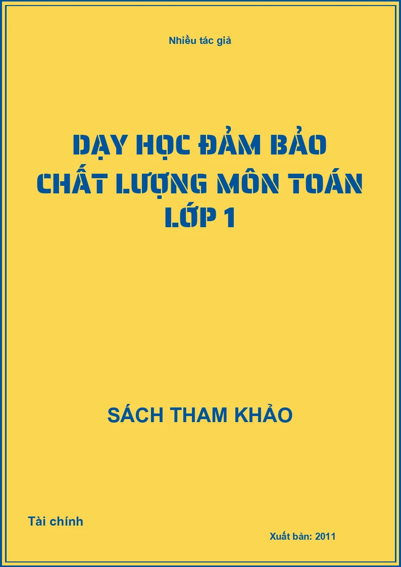 Dạy học đảm bảo chất lượng môn Toán lớp 1