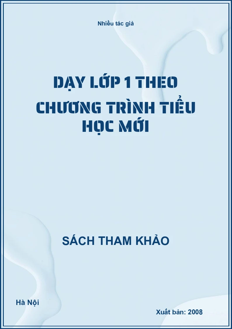 Dạy lớp 1 theo chương trình tiểu học mới