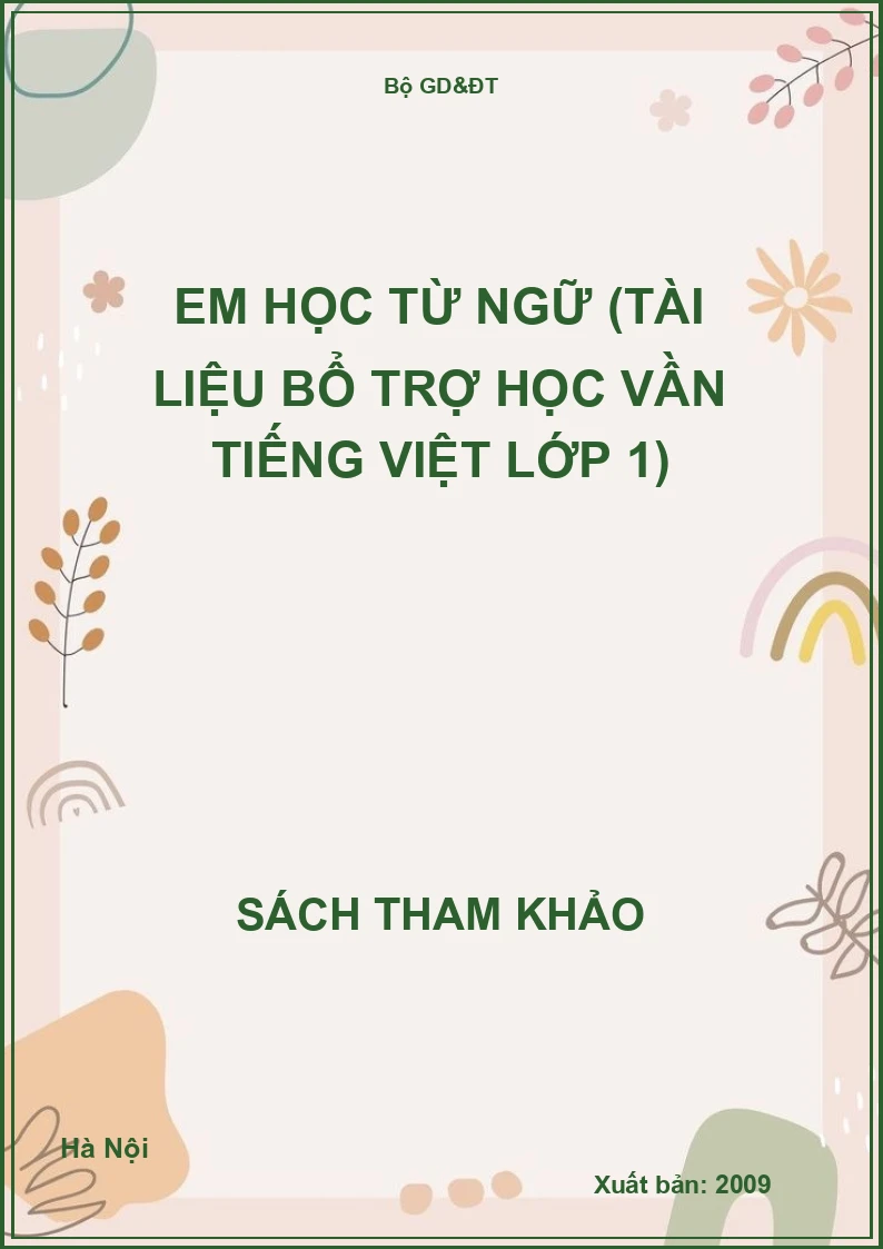 Em học từ ngữ (Tài liệu bổ trợ học vần Tiếng Việt lớp 1)
