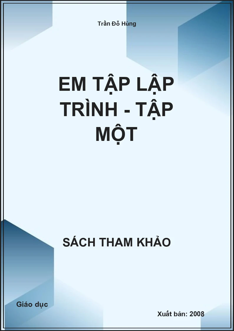 Em tập lập trình - Tập một