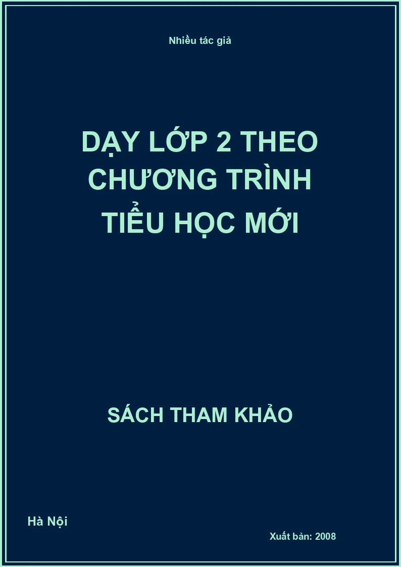 Dạy lớp 2 theo chương trình tiểu học mới