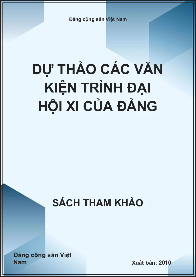 Dự thảo các văn kiện trình đại hội XI của Đảng
