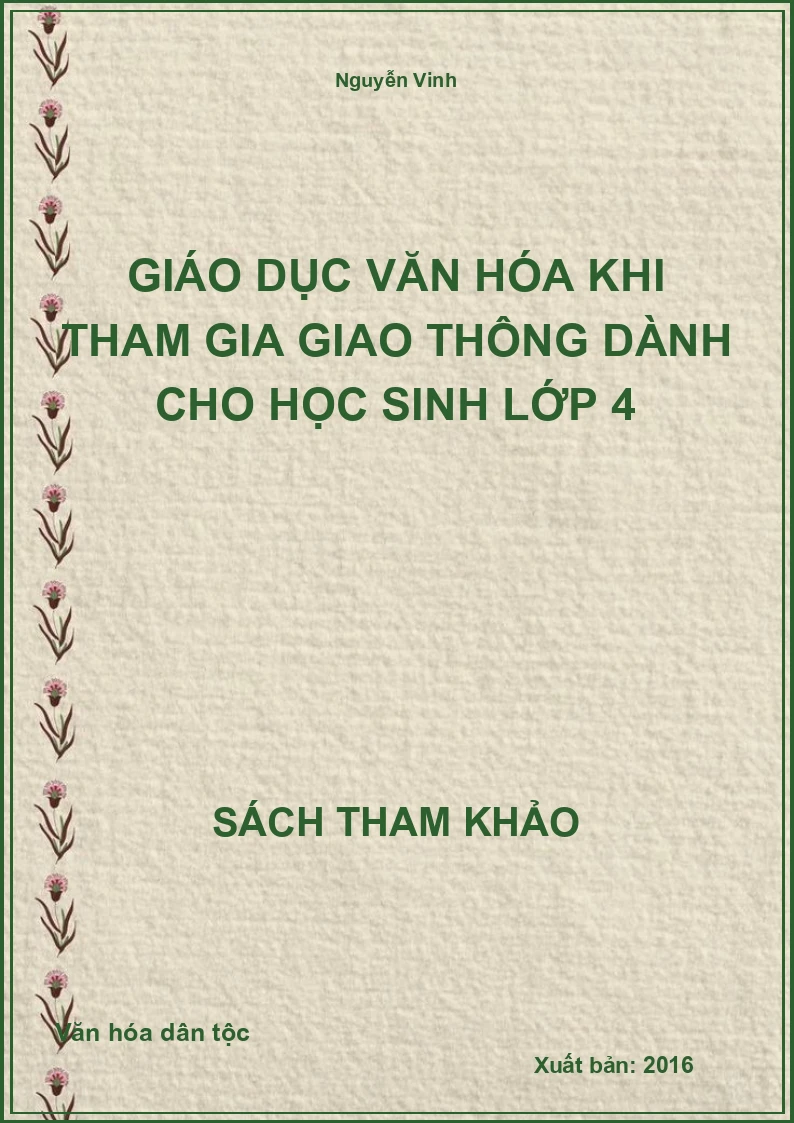 Giáo dục văn hóa khi tham gia giao thông dành cho học sinh lớp 4