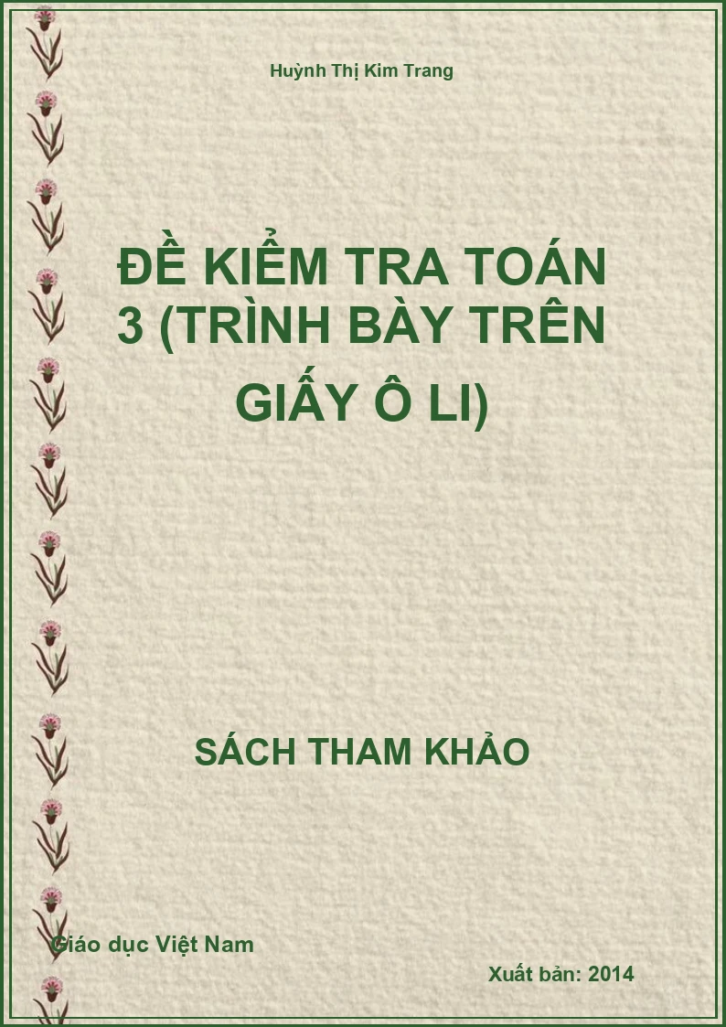 Đề kiểm tra Toán 3 (trình bày trên giấy ô li)