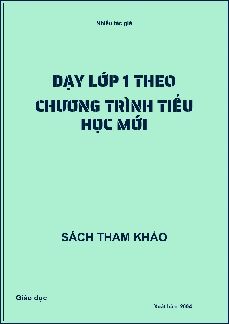 Dạy lớp 1 theo chương trình tiểu học mới