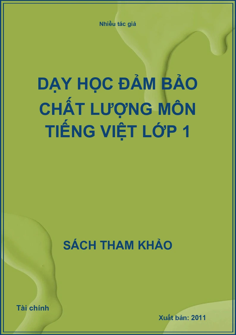 Dạy học đảm bảo chất lượng môn Tiếng Việt lớp 1