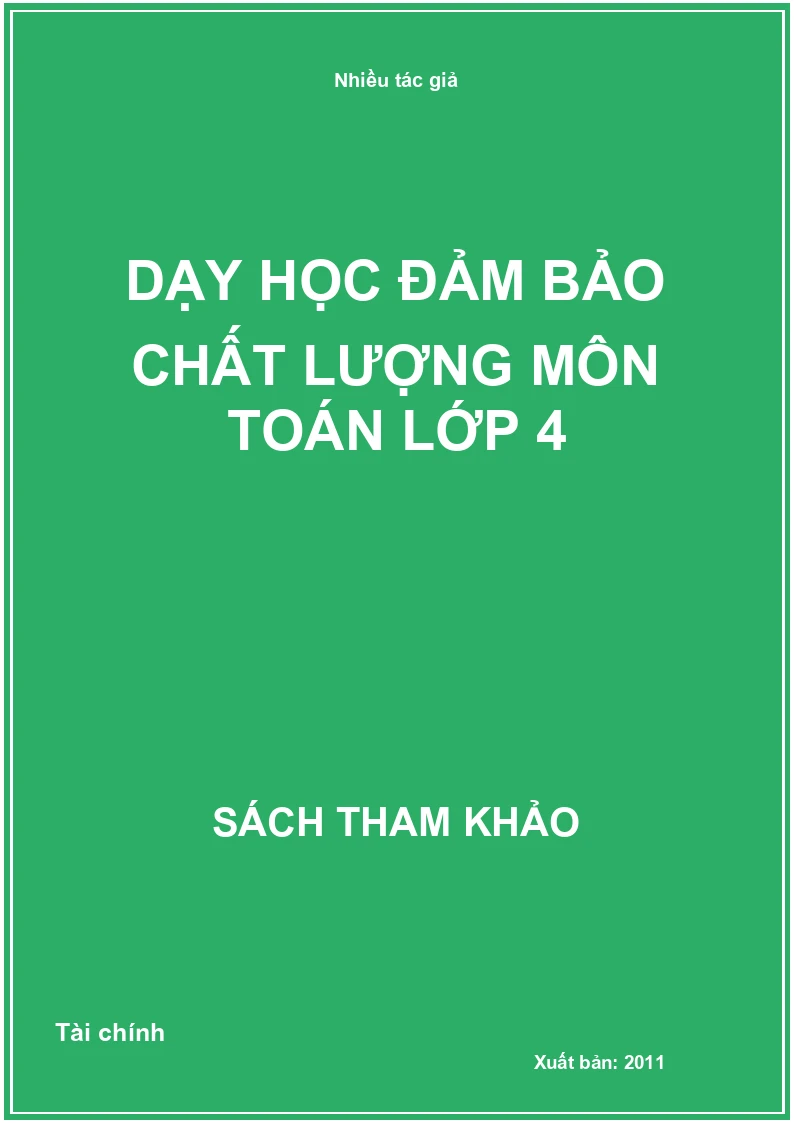Dạy học đảm bảo chất lượng môn Toán lớp 4