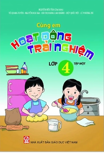 Cùng em hoạt động trải nghiệm lớp 4 - Tập một