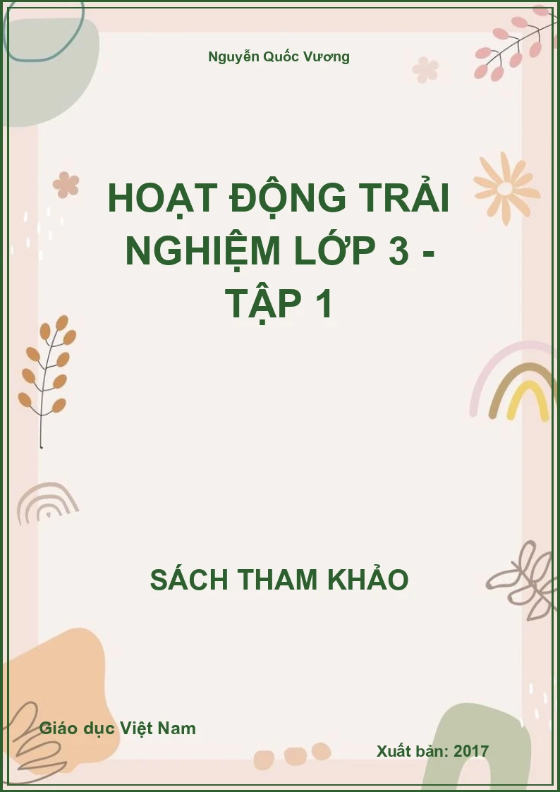 Hoạt động trải nghiệm lớp 3 - Tập 1