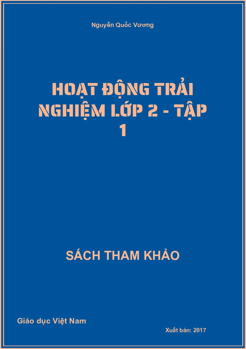Hoạt động trải nghiệm lớp 2 - Tập 1