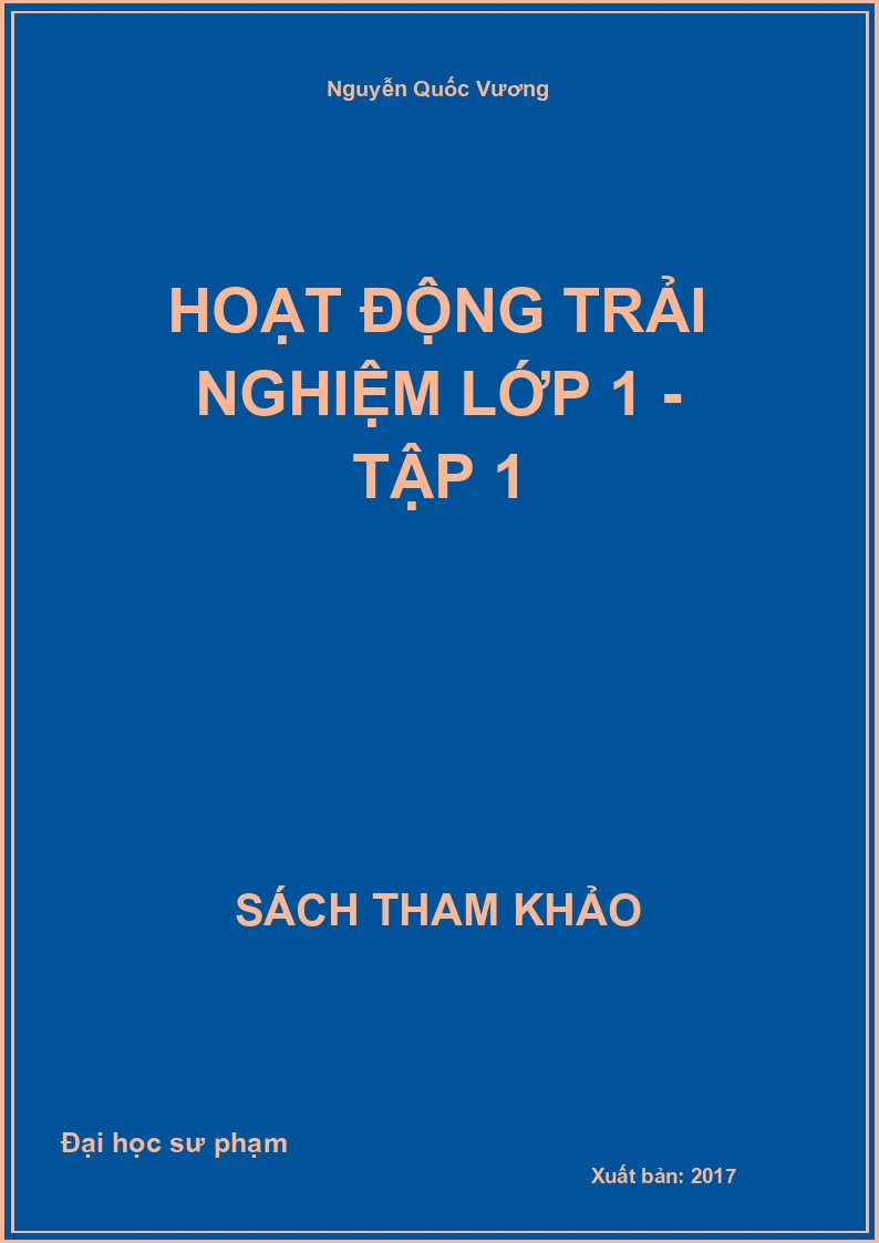 Hoạt động trải nghiệm lớp 1 - Tập 1