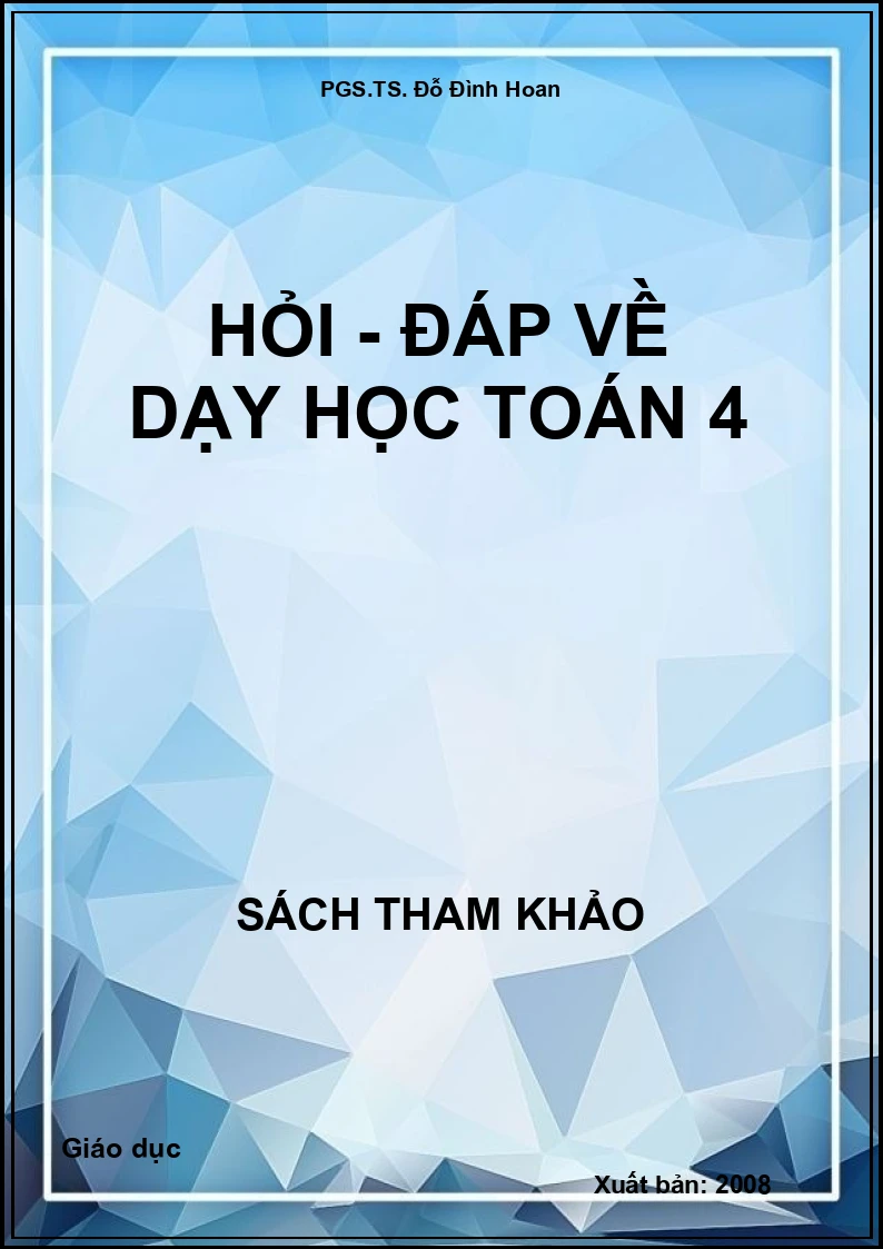 Hỏi - đáp về dạy học Toán 4